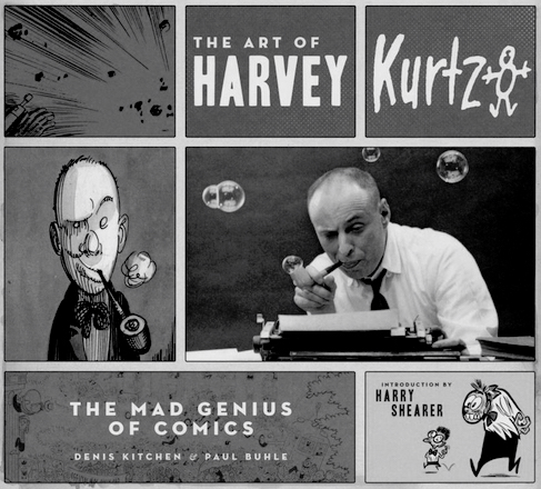 The Art of
                Harvey Kurtzman