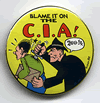 Button 104: Blame it on the C.I.A.! (Larry Rippie)