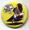 Button 119: Society, You Corpulent Swine! (# 7 in Lynch & Whitney's Phoebe & Pigeon People series)