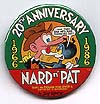Button 121: Nard n' Pat 20th Anniversary: 1966-1986 (Lynch)
