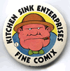 Button 001-A: Kitchen Sink Enterprises (1973) Steve Krupp