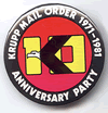 Button 087: Krupp Mail Order 1971-1981: Anniversary Party