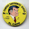 Button 010: Famous Cartoonist Al Capp (Li'l Abner / The Shmoo)