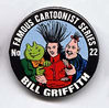 Button 022: Famous Cartoonist Bill Griffith (Zippy the Pinhead)