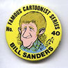 Button 040: Famous Cartoonist  Bill Sanders (Milwaukee Journal)