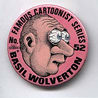 Button 052: Famous Cartoonist  Basil Wolverton (Spacehawk, Lena the Hyena)