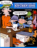 EVERYTHING INCLUDING THE KITCHEN SINK: The Definitive Interview with Denis Kitchen by Jon B. Cooke.