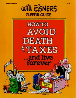How to Avoid Death & Taxes by Will Eisner