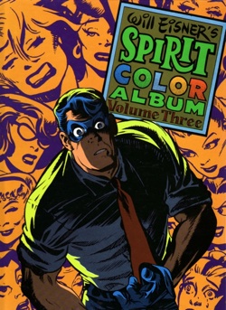 Spirit Color Album vol. 3 HC by Will Eisner