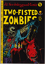 TWO-FISTED ZOMBIES (All New Underground Comix #5) Rick Veitch 1973