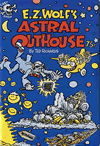 E.Z. Wolf's Astral Outhouse by Ted Richards