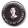 Button 257: Emily Dickenson: The Belle of Amherst A