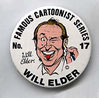 Button 017: Famous Cartoonist Will Elder (MAD, Little Annie Fanny)