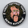 Button 026: Famous Cartoonist Denis Kitchen (Steve Krupp, Kitchen Sink)