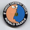 Button 041: Famous Cartoonist  Ronald Searle (Punch, Baron Munchausen)