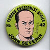 Button 042: Famous Cartoonist  John Severin (E. C. Comics, Cracked)