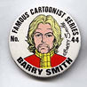 Button 044: Famous Cartoonist  Barry Windsor-Smith (The Studio, Conan)