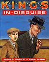 Kings in Disguise S/N HC by James Vance & Dan Burr