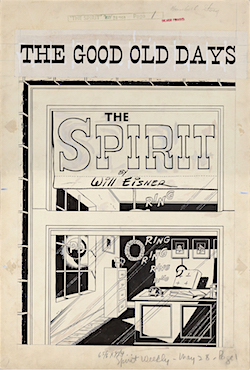 Will Eisner Original Spirit Art: The Good Ole Days p.1 (1950)